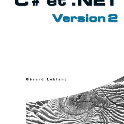 خرید و دانلود نسخه کامل کتاب C# et .NET : Version 2