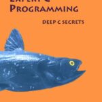 خرید و دانلود نسخه کامل کتاب C++ Expert C Programming – Deep C Secrets