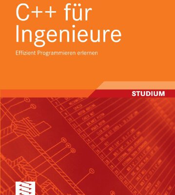 خرید و دانلود نسخه کامل کتاب C++ für Ingenieure: Effizient Programmieren erlernen
