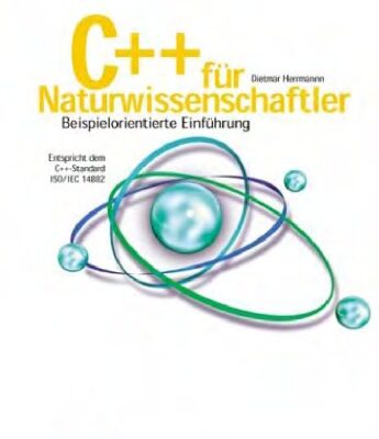 خرید و دانلود نسخه کامل کتاب C++ fur Naturwissenschaftler . Beispielorientierte Einfuhrung
