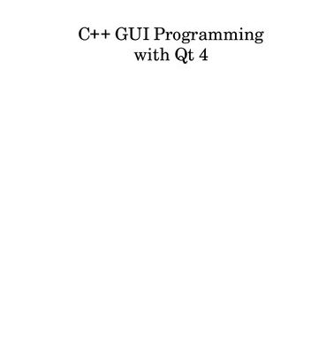 خرید و دانلود نسخه کامل کتاب C++ GUI Programming with Qt 4