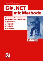 خرید و دانلود نسخه کامل کتاب C# .NET mit Methode: Professionelle Software entwickeln mit C# und .NET: Grundlagen, Windows, ADO.NET, ASP.NET und Remoting_6877d56098865.jpeg خرید و دانلود نسخه کامل کتاب C# .NET mit Methode: Professionelle Software entwickeln mit C# und .NET: Grundlagen, Windows, ADO.NET, ASP.NET und Remoting