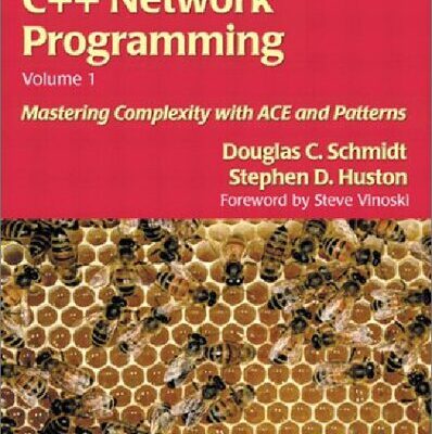 خرید و دانلود نسخه کامل کتاب C++ Network Programming (vol. 1: Mastering Complexity with ACE and Patterns)