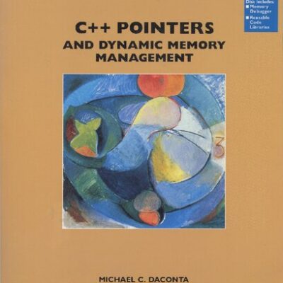 خرید و دانلود نسخه کامل کتاب C++ Pointers and Dynamic Memory Management