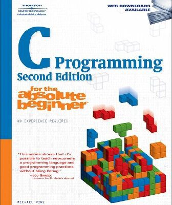 خرید و دانلود نسخه کامل کتاب C Programming for the Absolute Beginner