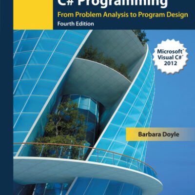 خرید و دانلود نسخه کامل کتاب C# Programming: From Problem Analysis to Program Design