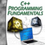 خرید و دانلود نسخه کامل کتاب C++ Programming Fundamentals