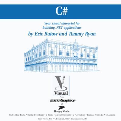 خرید و دانلود نسخه کامل کتاب C#: Your Visual Blueprint for Building .Net Applications (With CD-ROM)