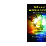 خرید و دانلود نسخه کامل کتاب Cable and Wireless Networks: Theory and Practice