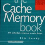 خرید و دانلود نسخه کامل کتاب Cache Memory Book, The (The Morgan Kaufmann Series in Computer Architecture and Design)