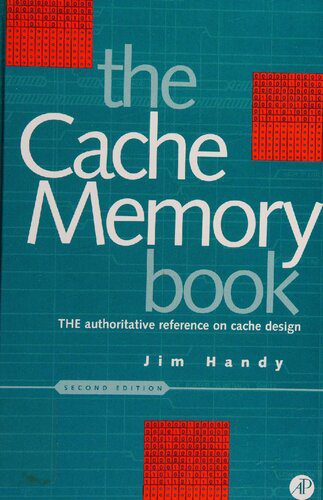 خرید و دانلود نسخه کامل کتاب Cache Memory Book, The (The Morgan Kaufmann Series in Computer Architecture and Design)_686d6655147af.jpeg خرید و دانلود نسخه کامل کتاب Cache Memory Book, The (The Morgan Kaufmann Series in Computer Architecture and Design)