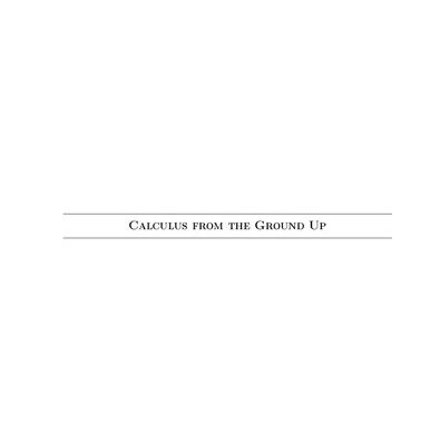 خرید و دانلود نسخه کامل کتاب Calculus from the Ground Up