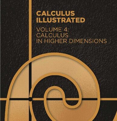 خرید و دانلود نسخه کامل کتاب Calculus Illustrated. Volume 4: Calculus in Higher Dimensions
