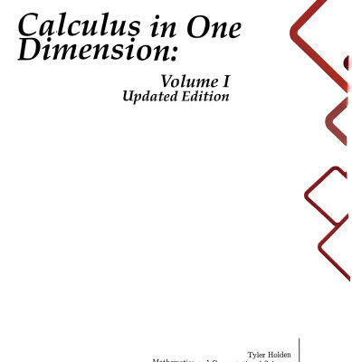 خرید و دانلود نسخه کامل کتاب Calculus in One Dimension: Volume I Updated Edition