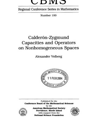 خرید و دانلود نسخه کامل کتاب Calderon-Zygmund capacities and operators on nonhomogeneous spaces