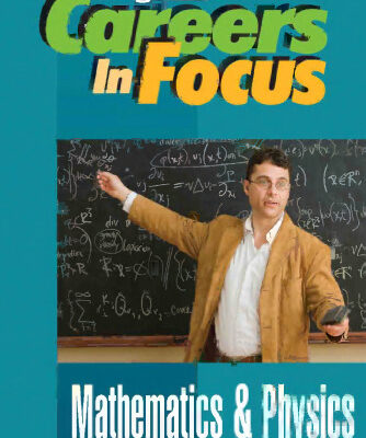 خرید و دانلود نسخه کامل کتاب Careers in focus. Mathematics and physics