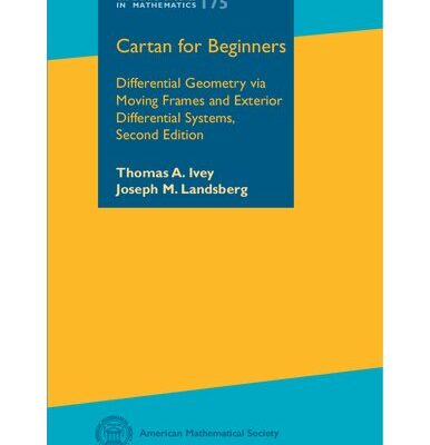 خرید و دانلود نسخه کامل کتاب Cartan for Beginners: Differential Geometry Via Moving Frames and Exterior Differential Systems