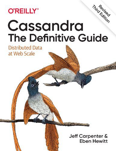 خرید و دانلود نسخه کامل کتاب Cassandra: The Definitive Guide: Distributed Data at Web Scale_6866e313bd992.jpeg خرید و دانلود نسخه کامل کتاب Cassandra: The Definitive Guide: Distributed Data at Web Scale