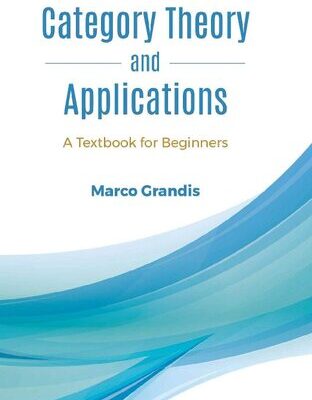خرید و دانلود نسخه کامل کتاب Category Theory and Applications: A Textbook for Beginners