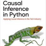 خرید و دانلود نسخه کامل کتاب Causal Inference in Python (5th Early Release))