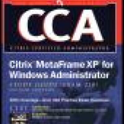 خرید و دانلود نسخه کامل کتاب CCA Citrix MetaFrame XP for Windows Administrator Study Guide