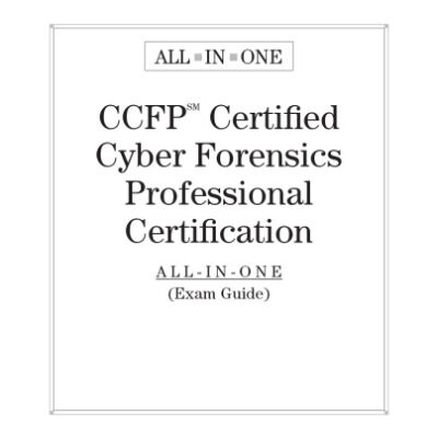 خرید و دانلود نسخه کامل کتاب CCFP Certified Cyber Forensics Professional Certification All-in-One Exam Guide