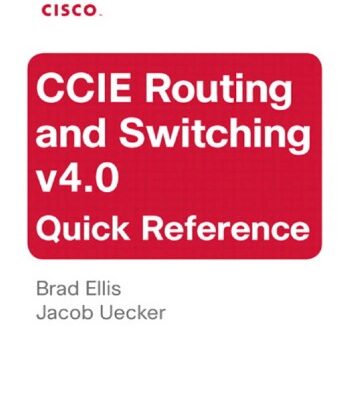خرید و دانلود نسخه کامل کتاب CCIE Routing and Switching v4.0 Quick Reference, 2nd Edition.