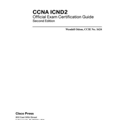 خرید و دانلود نسخه کامل کتاب CCNA ICND2 Official Exam Certification Guide (CCNA Exams 640-816 and 640-802) (2nd Edition)
