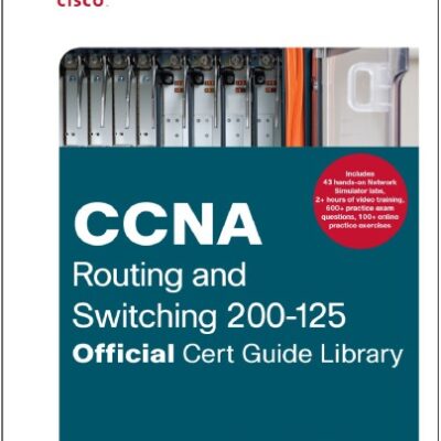 خرید و دانلود نسخه کامل کتاب CCNA Routing and Switching 200-125