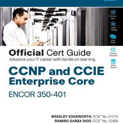 خرید و دانلود نسخه کامل کتاب CCNP and CCIE Enterprise Core ENCOR 350-401 Official Cert Guide