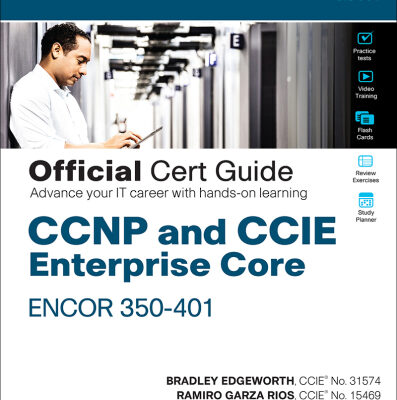 خرید و دانلود نسخه کامل کتاب CCNP and CCIE Enterprise Core ENCOR 350-401 Official Cert Guide