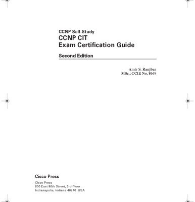 خرید و دانلود نسخه کامل کتاب CCNP CIT Exam Certification Guide (CCNP Self-Study, 642-831) (2nd Edition)