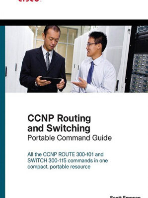 خرید و دانلود نسخه کامل کتاب CCNP Routing and Switching Portable Command Guide