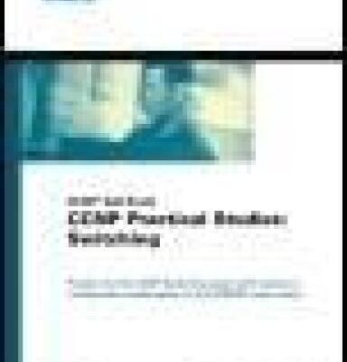 خرید و دانلود نسخه کامل کتاب CCNP Self-Study CCNP Practical Studies: Switching