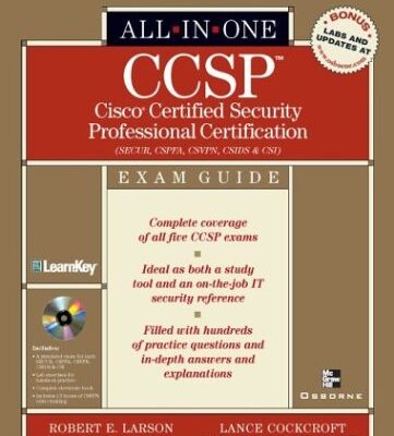 خرید و دانلود نسخه کامل کتاب CCSP: Cisco Certified Security Professional Certification All-in-One Exam Guide (Exams SECUR,CSPFA, CSVPN, CSIDS, and CSI)