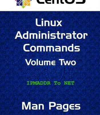 خرید و دانلود نسخه کامل کتاب CentOS Linux Administrator Commands: Man Pages Volume Two