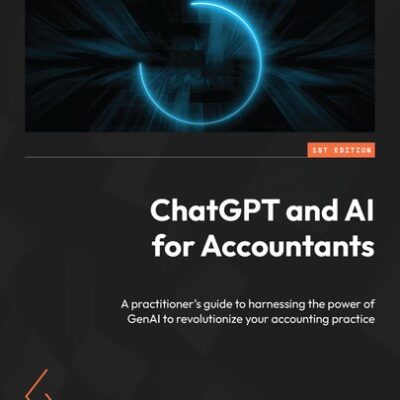 خرید و دانلود نسخه کامل کتاب ChatGPT and AI for Accountants, 1st Edition