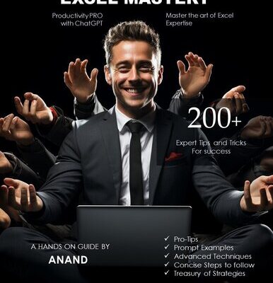 خرید و دانلود نسخه کامل کتاب ChatGPT Excel Mastery: 200+ Expert Tips and Tricks for Success : Unleash the Power of ChatGPT with Excel: Master the Art of Excel Expertise | Powerful strategies to learn and Transform