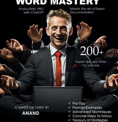 خرید و دانلود نسخه کامل کتاب ChatGPT WORD Mastery: 200+ Expert Tips and Tricks for Success: Unleash the Power of ChatGPT: Mastering the Art of Expert documentation | Powerful strategies to learn and Transform