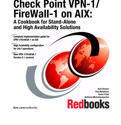 خرید و دانلود نسخه کامل کتاب Check Point Vpn-1 / Firewall-1 on Aix: A Cookbook for Stand-Alone and High Availability Solutions