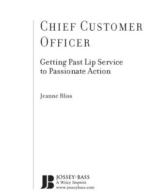 خرید و دانلود نسخه کامل کتاب Chief Customer Officer : Getting Past Lip Service to Passionate Action