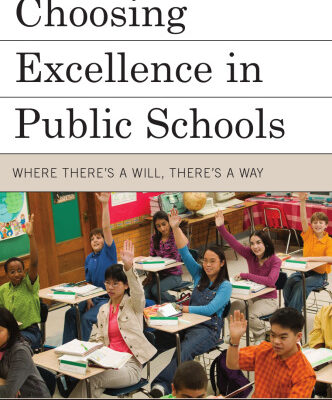 خرید و دانلود نسخه کامل کتاب Choosing Excellence in Public Schools: Where There’s a Will, There’s a Way