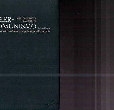 خرید و دانلود نسخه کامل کتاب Ciber-comunismo: Planificación económica, computadoras y democracia