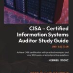 خرید و دانلود نسخه کامل کتاب CISA – Certified Information Systems Auditor Study Guide: Achieve CISA certification with practical examples, 2nd Edition