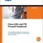 خرید و دانلود نسخه کامل کتاب Cisco ASA and PIX Firewall Handbook