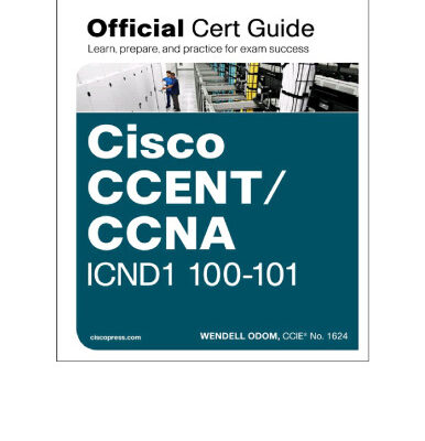 خرید و دانلود نسخه کامل کتاب Cisco CCENT/CCNA ICND1 100-101 Official Cert Guide