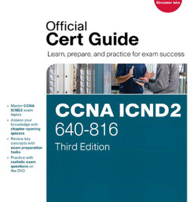 خرید و دانلود نسخه کامل کتاب CISCO CCENT/CCNA ICND1, ICND2 640-822, 640-816 Official Cert Guide book 2