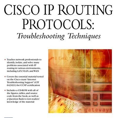 خرید و دانلود نسخه کامل کتاب Cisco IP Routing Protocols: Trouble Shooting Techniques