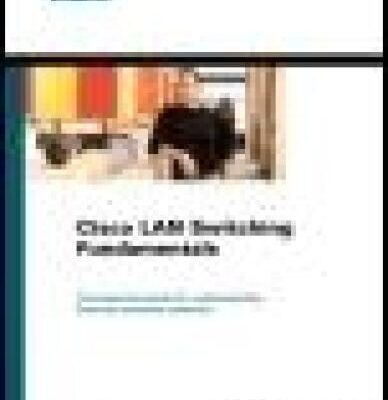 خرید و دانلود نسخه کامل کتاب Cisco LAN switching fundamentals