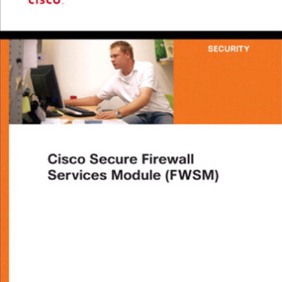 خرید و دانلود نسخه کامل کتاب Cisco Secure Firewall Services Module